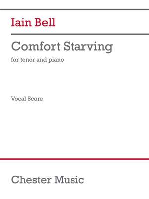 Iain Bell: Comfort Starving