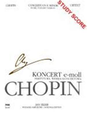 Frédéric Chopin: Concerto in E minor Op. 11 WN vol. 33 B VIIIa