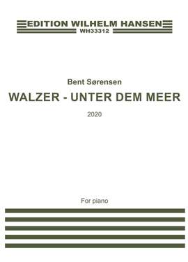 Bent Sørensen: Walzer - Unter Dem Meer