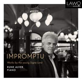 Impromptu - Works By the Young Signe Lund
