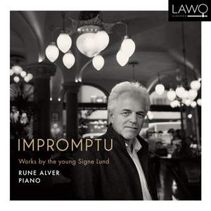 Impromptu - Works By the Young Signe Lund