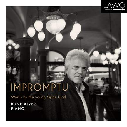 Impromptu - Works By the Young Signe Lund