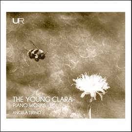 The Young Clara: Piano Works, Vol. 1
