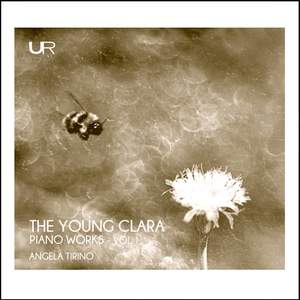 The Young Clara: Piano Works, Vol. 1 Product Image