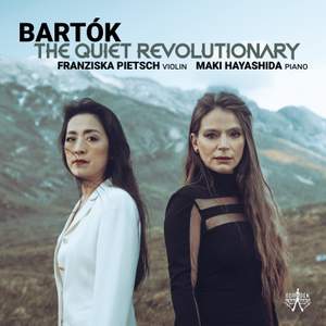 Bartok: The Quiet Revolutionary