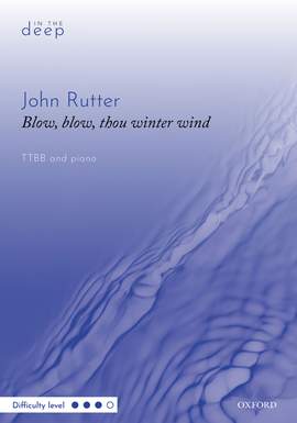 Rutter, John: Blow, blow, thou winter wind