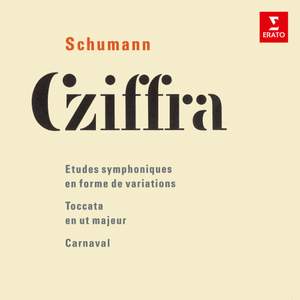 Schumann: Études symphoniques, Toccata & Carnaval