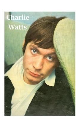 Charlie Watts: The Last Time