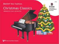 Bastien, Lisa: Christmas Classics Primer B