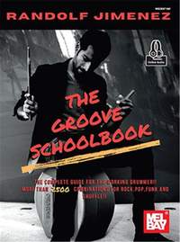 Randolf Jiminez: The Groove Schoolbook