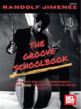 Randolf Jiminez: The Groove Schoolbook