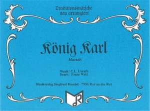 Carl Ludwig Unrath: König Karl