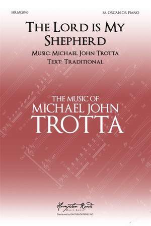 Michael John Trotta: The Lord is My Shepherd