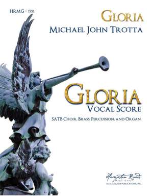 Michael John Trotta: Gloria