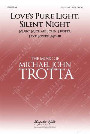 Michael John Trotta: Love's Pure Light