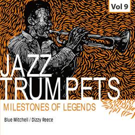 Milestones of Legends Jazz Trumpets, Vol. 9