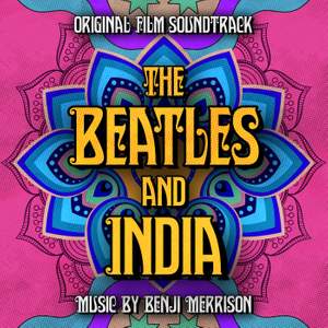 The Beatles And India (Original Film Soundtrack)