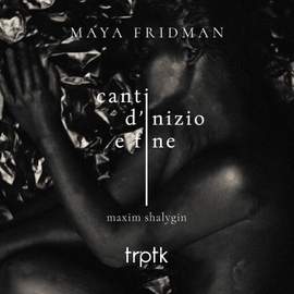 Shalygin: Canti d'Inizio E Fine