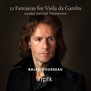 Telemann: 12 Fantasias For Viola da Gamba