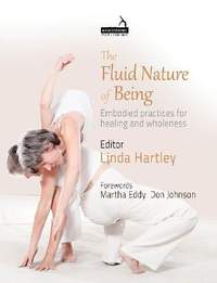 The Fluid Nature of Being: Embodied Practices for Healing and Wholeness