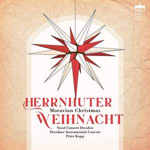 Herrnhuter Weihnacht – Moravian Christmas