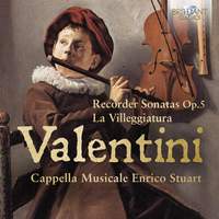 Valentini: Recorder Sonatas Op.5, La Villeggiatura