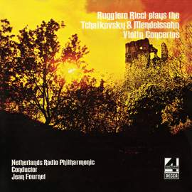 Mendelssohn: Violin Concerto; Tchaikovsky: Violin Concerto; Swan Lake