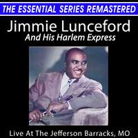 Jimmie Lunceford Live at the Jefferson Barracks, Mo - the Essential Series