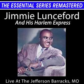 Jimmie Lunceford Live at the Jefferson Barracks, Mo - the Essential Series