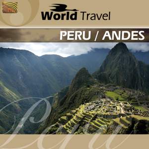 World Travel: Peru & Andes