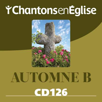 Chantons en Église CD 126 Automne B