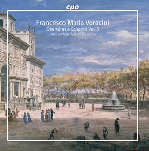 Veracini: Overtures & Concerti, Vol. 3