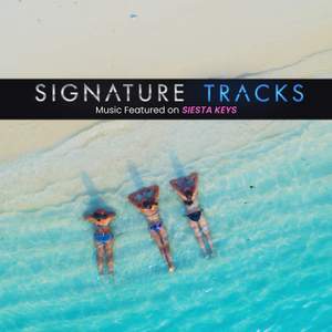 Music Featured On Siesta Key Vol. 1