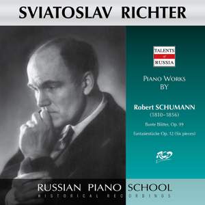 Schumann: Bunte Blätter, Op. 99 & Fantasiestücke, Op. 12