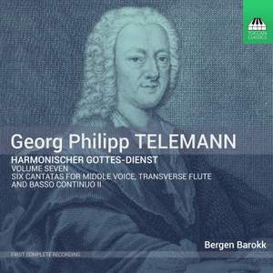 Georg Philipp Telemann: Harmonischer Gottes-Dienst, Vol .7