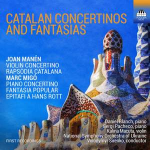 Marc Migó; Joan Manén: Catalan Concertinos and Fantasías Product Image