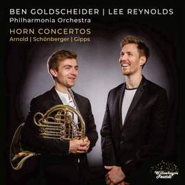 Malcolm Arnold, Christoph Schönberger & Ruth Gipps: Horn Concertos