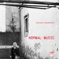 Nastasia Khrushcheva: Normal Music