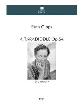 Gipps, Ruth: A Taradiddle Op. 54