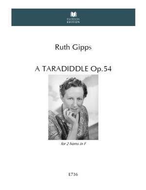 Gipps, Ruth: A Taradiddle Op. 54