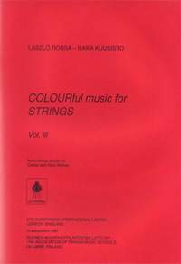 Laszlo Rossa_Ilkka Kuusisto: Colourful Music For Strings - Vol. Iii