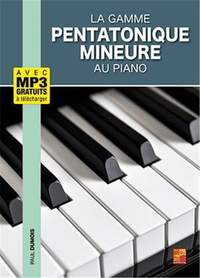 Paul Dumois: La gamme pentatonique mineure au piano