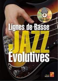Bruno Tauzin: Lignes de basse jazz évolutive