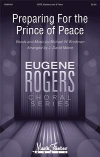 Michael W. Brinkman: Preparing for the Prince of Peace