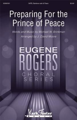 Michael W. Brinkman: Preparing for the Prince of Peace
