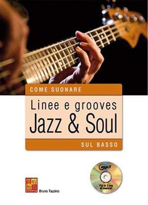 Bruno Tazzino: Linee e grooves jazz & soul sul basso