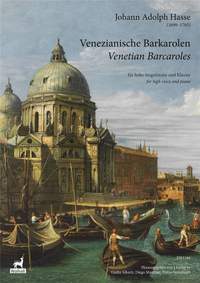 Johann Adolph Hasse: Venezianische Barkarolen