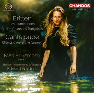 Britten: Les Illuminations; Quatre Chansons françaises & Canteloube: Chants d'Auvergne