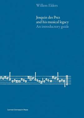Josquin Des Prez and His Musical Legacy: An Introductory Guide