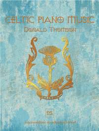 Donald Thomson: Celtic Piano Music